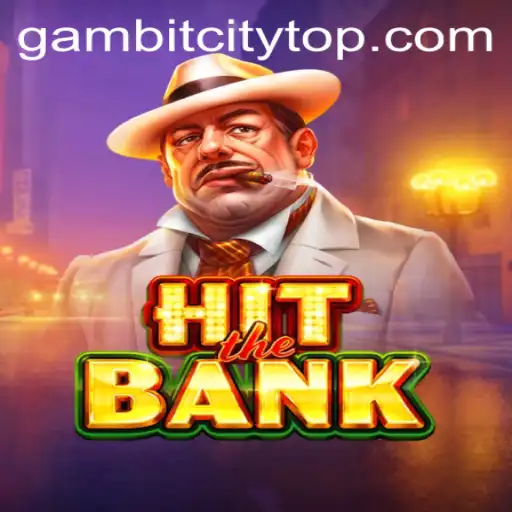 HitTheBank: A Deep Dive into the Thrilling World of GambitCity