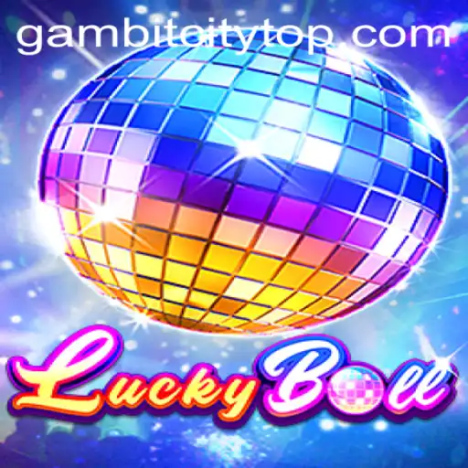 Discover the Excitement of LuckyBall in GambitCity