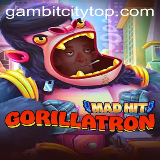MadHitGorillatron: Exploring the Game Mechanics and Its Impact on GambitCity