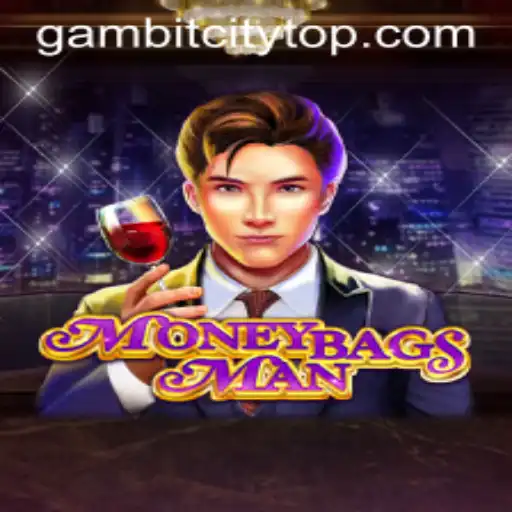 MoneybagsMan Takes GambitCity by Storm: An In-Depth Look at the New Gaming Sensation