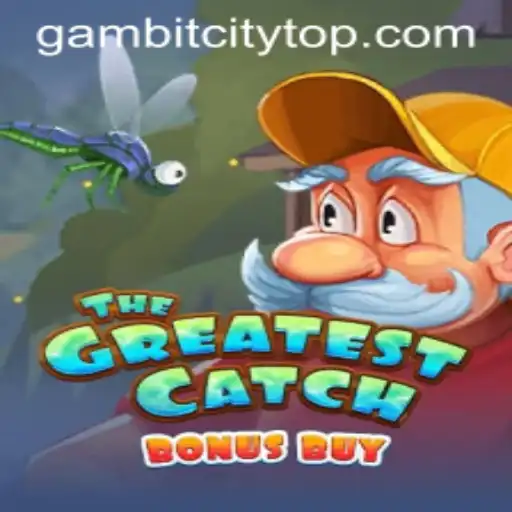 Discover the Thrill of 'TheGreatestCatchBonusBuy' in GambitCity